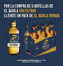1 pack de 6 unidades de El Águila Dorada, por la compra de 6 botellas de El Águila sin filtrar 33 cl.